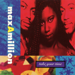 Max-A-Million - Take Your Time